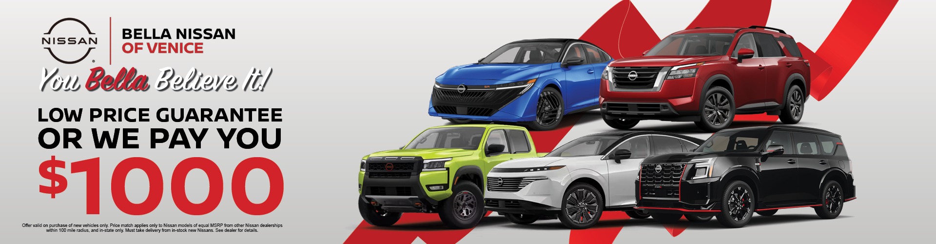 Bella Nissan Low Price Guarantee - If we can't give you the lowest price, we'll pay you $1,000!